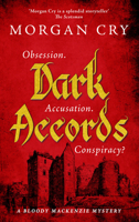 Dark Accords (A Bloody Mackenzie Mystery) 1448321247 Book Cover