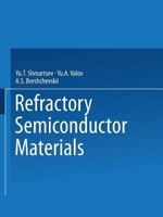 Refractory Semiconductor Materials 1489947698 Book Cover