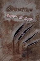 Silence Before the Dawn 1495208060 Book Cover