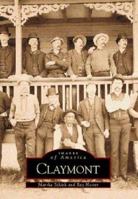 Claymont (Images of America: Delaware) 0738506354 Book Cover