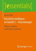 Künstliche Intelligenz Im Handel 2 - Anwendungen: Effizienz Erhöhen Und Kunden Gewinnen 3658239255 Book Cover