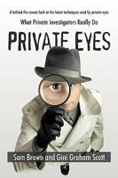 Private Eyes: What Private Investigators Really Do 0806511826 Book Cover