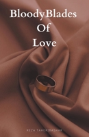 Bloody Blades Of Love B0CMXVJJH1 Book Cover