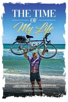 The Time OF My Life: My Coast 2 Coast Adventure 1964712149 Book Cover