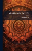 Apastamba Dipika B0FJQ735NS Book Cover
