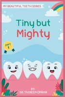 Tiny But Mighty: Interactive Book B0BM429SGR Book Cover
