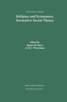 Religion and Economics: Normative Social Theory (Recent Economic Thought) 0792383737 Book Cover