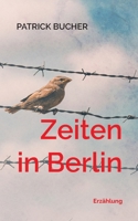 Zeiten in Berlin (German Edition) 3695169516 Book Cover