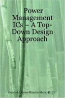 Power Management I Cs A Top Down Design Approach 1411663594 Book Cover