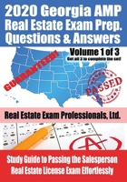 2020 Georgia AMP Real Estate Exam Prep Questions and Answers: Study Guide to Passing the Salesperson Real Estate License Exam Effortlessly [Volume 1 of 3] 1708731008 Book Cover