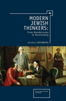 Modern Jewish Thinkers: From Mendelssohn to Rosenzweig 1936235463 Book Cover