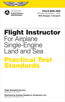 Flight Instructor Practical Test Standards for Airplane Single-Engine: FAA-S-8081-6C with Changes 1,2,3,4,5 1560279648 Book Cover