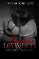 Josiah's Love and Justice Volume II: Bonding 0997527730 Book Cover