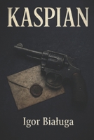 Kaspian (Polish Edition) B0FQ3VBX37 Book Cover