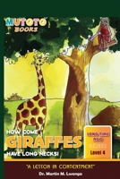 GIRAFFES: How come Giraffes have long necks! B08VCJ8DFW Book Cover
