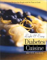 Light and Easy Diabetes Cuisine 2 Ed: Delicious Recipes for a Healthy Lifestyle 0895866404 Book Cover