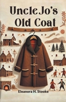 Uncle Jo's Old Coat 9362090864 Book Cover