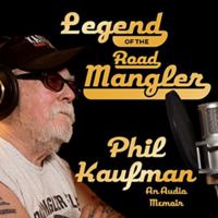 Legend of the Road Mangler: An Audio Memoir 1504615026 Book Cover
