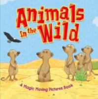 Animals in the Wild 1782440887 Book Cover