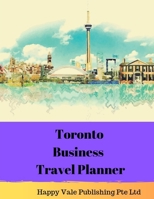 Toronto Business Travel Planner 169109837X Book Cover