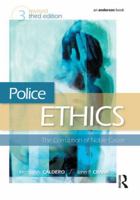 Police Ethics: The Corruption of Noble Cause 1593459637 Book Cover