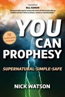 You Can Prophesy 098713258X Book Cover