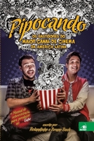 Pipocando: Os bastidores do maior canal de cinema da América Latina 8581638139 Book Cover