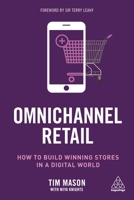 Omnichannel Retail: How to Build Winning Stores in a Digital World 139861274X Book Cover