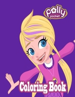 Polly Pocket Coloring Book B09TKWC8QS Book Cover