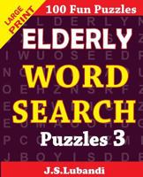 Elderly Word Search Puzzles 3 1517791561 Book Cover