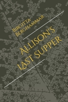 Allison's Last Supper B09HG2GKQJ Book Cover