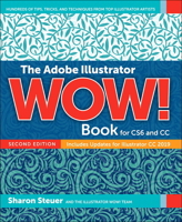 The Adobe Illustrator Wow! Book for Cs6 and CC 013543209X Book Cover
