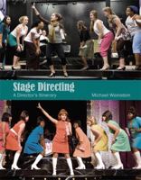 Stage Directing: A Director's Itinerary: A Director's Itinerary 1585103950 Book Cover