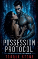 Possession Protocol B0FGYJXTRZ Book Cover