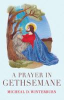 A Prayer in Gethsemane 1783062797 Book Cover
