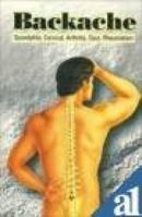 Backache: Spondylitis Cervical Arthritis Gout Rheumatism 8171821235 Book Cover