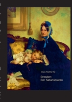 Dresden: Der Satansbraten 3756214125 Book Cover