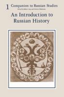 Companion to Russian Studies: An Introduction to Russian History (Companion to Russian Studies) 0521280389 Book Cover