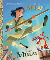 I Am Mulan (Disney Princess) 0736440445 Book Cover