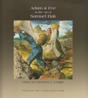 Adam and Eve in the Art of Samuel Bak 187998525X Book Cover