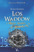 Los Wadlow III: ¿Verdad, engaño... o quimera? 1728612500 Book Cover