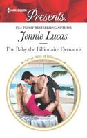 The Baby the Billionaire Demands 1335504796 Book Cover