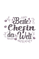 Beste Chefin Der Welt: Sch�nes Cooles Beste Chefin Der Welt Notizbuch Planer Tagebuch - DIN A5 - 120 Blanko Seiten - Lustiges Tolles Geschenk f�r Alle Besten Chefinnen Als Geschenk Zum Geburtstag, Abs 1710285125 Book Cover