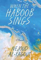 When The Haboob Sings 1642376086 Book Cover