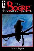 The Bogre: Southern Gothik #1 1983939420 Book Cover