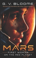 MARS: FIRST WOMAN ON THE RED PLANET (MARS DUOLOGY) B0G1HZGN63 Book Cover