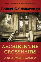 Archie in the Crosshairs 1497690412 Book Cover