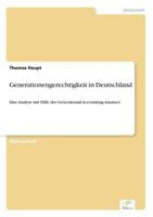 Generationengerechtigkeit in Deutschland 3838676653 Book Cover