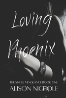 Loving Phoenix B0CVPZWNJP Book Cover