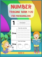 Number Tracing Book for Preschoolers 1-20: Learn to Trace Numbers 1 - 20 Preschool and Kindergarten Workbook Tracing Book for Kids Hardcover 1716203058 Book Cover